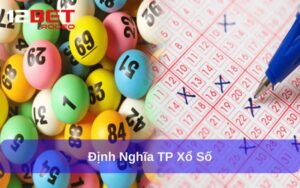 TP Xổ Số là gì? Vì sao người chơi đam mê?